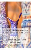 Islamic Correspondence Course Basic Level One