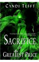 Sacrifice of Greatest Price