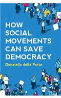 How Social Movements Can Save Democracy