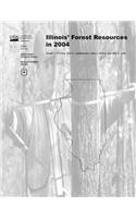 Illinois Forest Resources in 2004: (English)