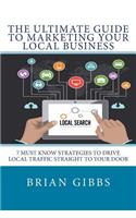 Ultimate Guide To Marketing Your Local Business