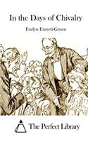 In the Days of Chivalry: (English)
