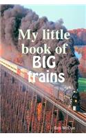 My little book of big trains