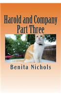 Harold and Company Part Three
