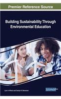 Building Sustainability Through Environmental Education