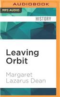 Leaving Orbit