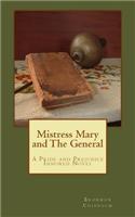 Mistress Mary and the General