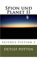 Spion und Planet II: Science-Fiction 3
