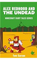 Alex Redhood and the Undead