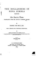 The Hollanders in Nova Zembla, 1596-1597, an Arctic Poem