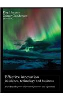 Effective innovation in science, technology and business