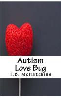 Autism Love Bug