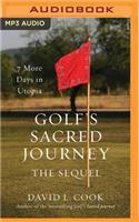 Golf's Sacred Journey, the Sequel