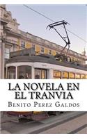 La novela en el tranvia (Spanish Edition)