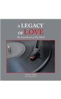 A Legacy of Love