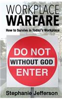Workplace Warfare