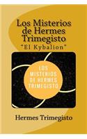 Los Misterios de Hermes Trimegisto 