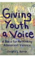 Giving Youth a Voice