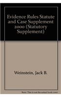 Evidence Rules Statute and Case Supplement 2000 (Statutory Supplement)