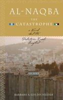 Al-Naqba (the Catastrophe)