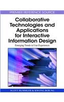 Collaborative Technologies and Applications for Interactive Information Design: Emerging Trends in User Experiences
