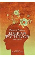 Theory and Practice of Adlerian Psychology