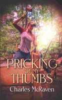 Pricking of My Thumbs