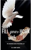 Fill Your Horn With Oil