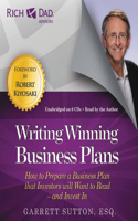 Rich Dad's Advisors: Writing Winning Business Plans