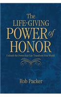 Life-Giving Power of Honor