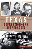 Texas Depression-Era Desperadoes