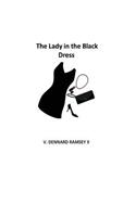 The Lady in the Black Dress