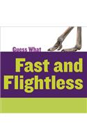 Fast and Flightless: Ostrich(Guess What)