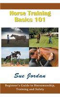 Horse Training Basics 101