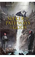 Seeker and the Pathways of the Gods