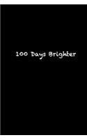 100 Days Brighter