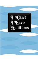 I can't i have Auditions