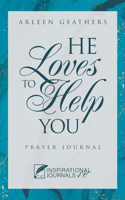 He Loves to Help You