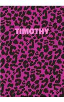 Timothy: Personalized Pink Leopard Print Notebook (Animal Skin Pattern). College Ruled (Lined) Journal for Notes, Diary, Journaling. Wild Cat Theme Design wi