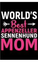 World's Best Appenzeller Sennenhund Mom