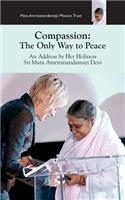 Compassion, The Only Way To Peace