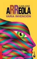 Varia Invencion: Varia Invencion Sigue Siendo Un Libro Saludado y Saludable