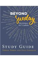 Beyond Sunday Study Guide