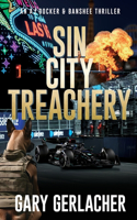 Sin City Treachery: An AJ Docker and Banshee Thriller(3 An Aj Docker Medical Thriller)