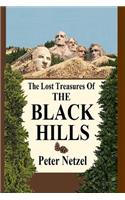 Lost Treasures Of The Black Hills