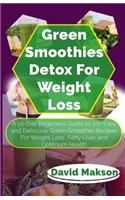 Green Smoothie Detox for Weight Loss