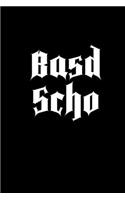 Basd Scho