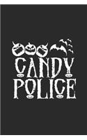 Candy Police: Blank Lined Notebook (6" x 9" - 120 pages) Halloween Themed Notebook for Gift / Daily Activity Journals / Diary