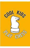 Cool Kids Play Chess