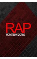 Rap More Than Words: All Purpose 6x9 Blank Lined Notebook Journal Way Better Than A Card Trendy Unique Gift Gray and Red Texture Hip Hop